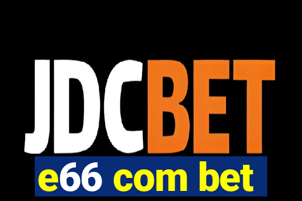 e66 com bet